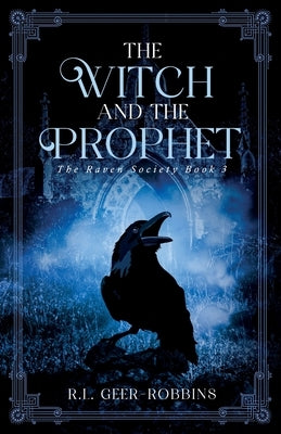 The Witch and The Prophet by Geer-Robbins, R. L.