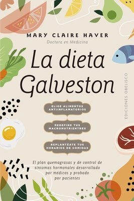 La Dieta Galveston by Haver, Mary Claire