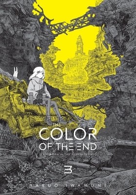 The Color of the End: Mission in the Apocalypse, Vol. 3 by Iwamune, Haruo