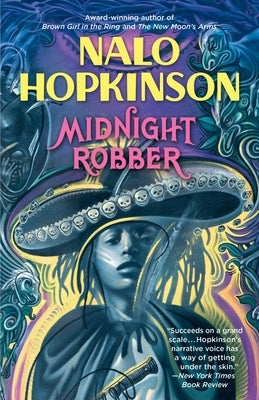 Midnight Robber by Hopkinson, Nalo