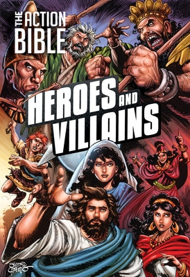 The Action Bible: Heroes and Villains by Cariello, Sergio