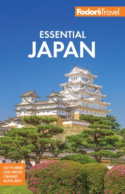 Fodor's Essential Japan by Fodor's Travel Guides