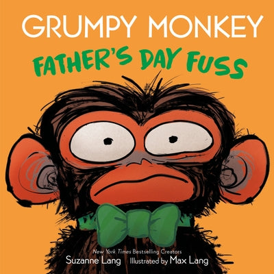 Grumpy Monkey Father's Day Fuss by Lang, Suzanne