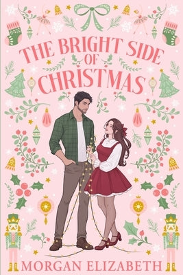 The Bright Side of Christmas by Elizabeth, Morgan