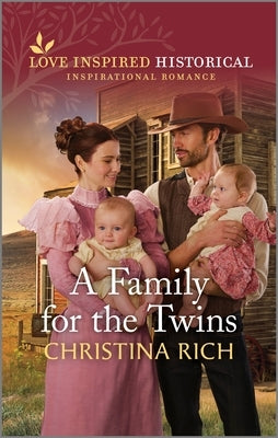 A Family for the Twins by Rich, Christina