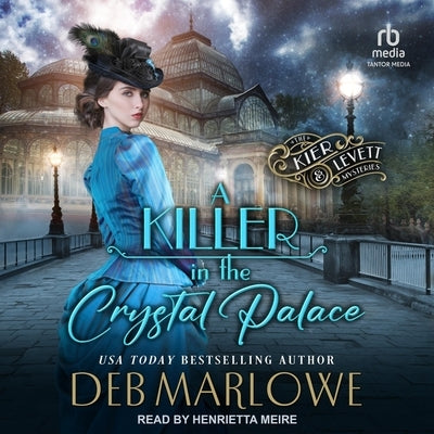 A Killer in the Crystal Palace by Marlowe, Deb