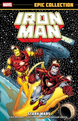 Iron Man Epic Collection: Stark Wars [New Printing] by Layton, Bob