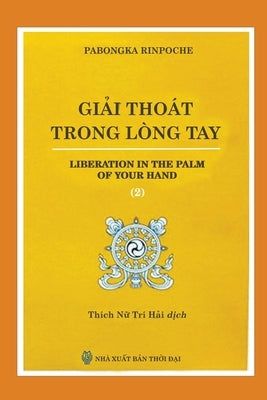 Gi&#7843;i Thoát Trong Lòng Tay - T&#7853;p 2 by H&#7843;i, Th&#237;ch N&#7919; Tr&#237;