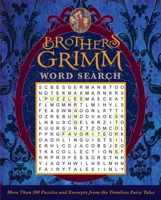 Brothers Grimm Word Search by Editors of Thunder Bay Press