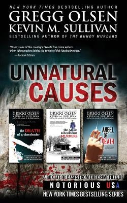 Unnatural Causes: Notorious USA by Morris, Rebecca