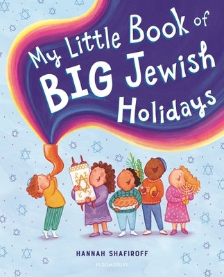 My Little Book of Big Jewish Holidays by Shafiroff, Hannah