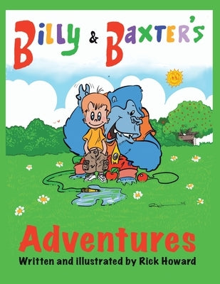 Billy and Baxter's Adventures by Howard, Rick