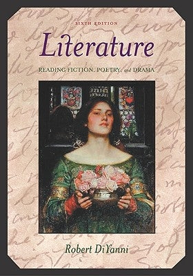 Literature: Approaches to Fiction, Poetry, and Drama [With CDROM] by DiYanni, Robert