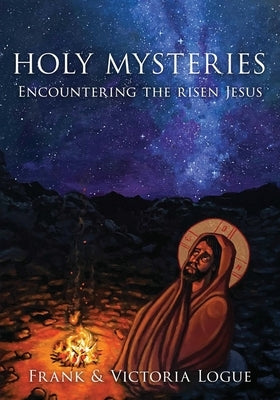 Holy Mysteries: Large Print Edition by Logue, Frank