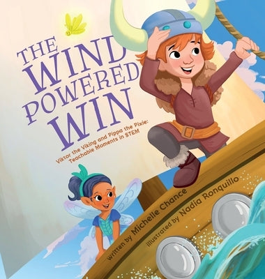 The Wind Powered Win by Chance, Michelle