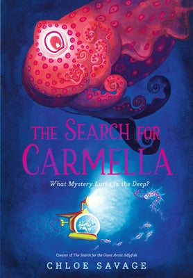 The Search for Carmella by Savage, Chloe