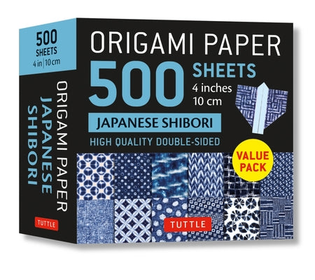 Origami Paper 500 Sheets Japanese Shibori 4 (10 CM): Tuttle Origami Paper: Double-Sided Origami Sheets Printed with 12 Different Blue & White Patterns by Tuttle Studio