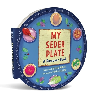 My Seder Plate Shaped Board Book by Weber, Kristen