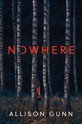 Nowhere by Gunn, Allison