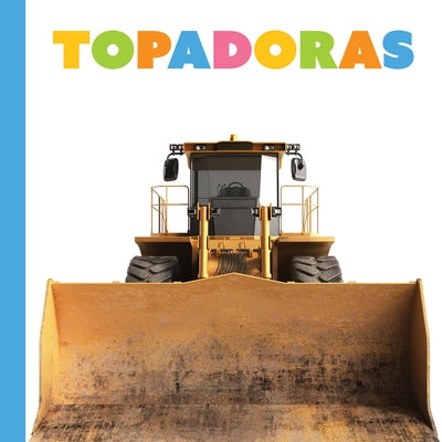 Las Topadoras by Greve, Meg