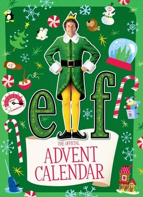 Elf: The Official Advent Calendar by Insight Editions