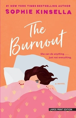 The Burnout by Kinsella, Sophie