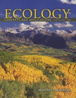 Ecology: Concepts and Applications by Molles, Manuel