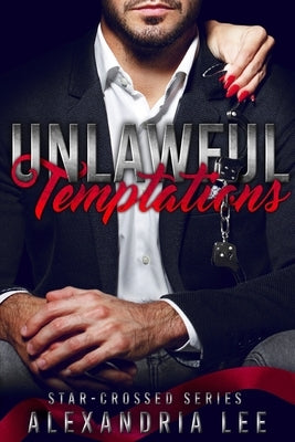 Unlawful Temptations by Lee, Alexandria