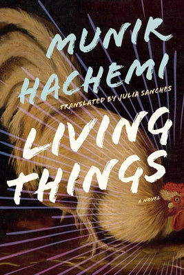 Living Things by Hachemi, Munir