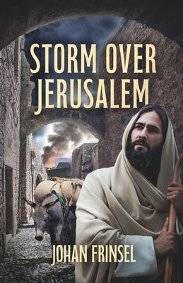 Storm Over Jerusalem by Frinsel, Johan