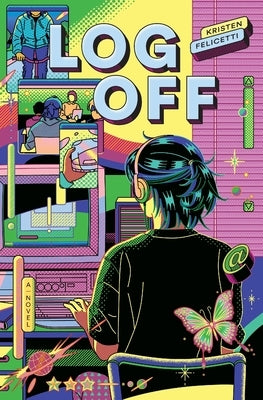 Log Off by Felicetti, Kristen