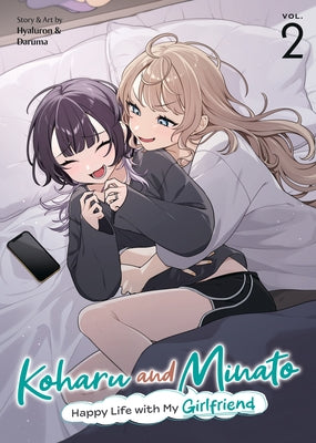 Koharu and Minato: Happy Life with My Girlfriend Vol. 2 by Hyaluron &. Daruma