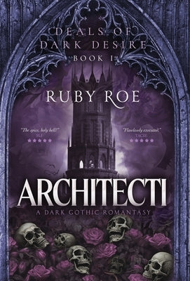 Architecti: A Dark Gothic Romantasy by Roe, Ruby