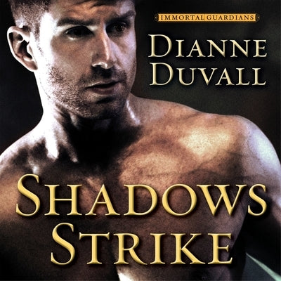 Shadows Strike Lib/E by Duvall, Dianne