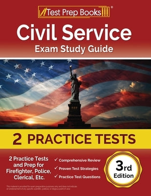 Civil Service Exam Study Guide: 2 Practice Tests and Prep for Firefighter, Police, Clerical, Etc. [3rd Edition] by Rueda, Joshua