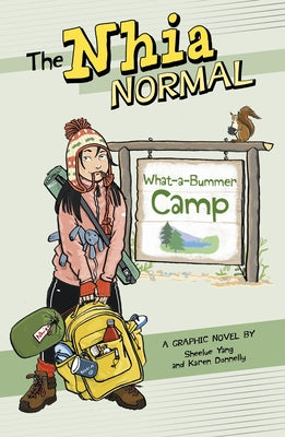 What-A-Bummer Camp by Yang, Sheelue