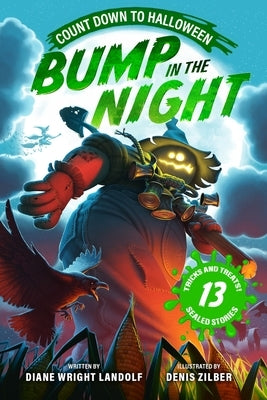 Bump in the Night: Count Down to Halloween by Landolf, Diane Wright