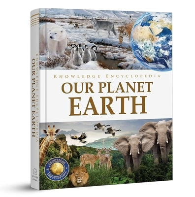 Knowledge Encyclopedia: Our Planet Earth by Wonder House Books