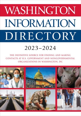 Washington Information Directory 2023-2024 by Press, Cq