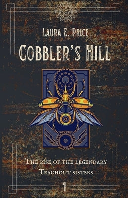 Cobbler's Hill by Price, Laura E.