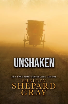 Unshaken by Gray, Shelley Grey