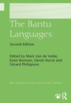 The Bantu Languages by Van de Velde, Mark