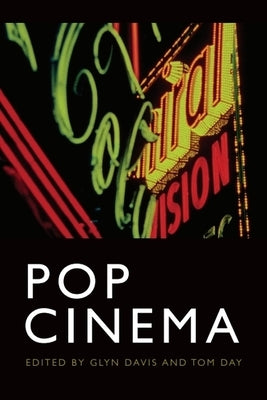 Pop Cinema by Davis, Glyn