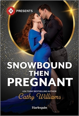 Snowbound Then Pregnant by Williams, Cathy