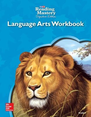 Reading Mastery Language Arts Strand Grade 3, Workbook by McGraw Hill