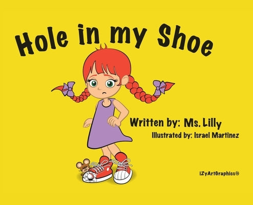 Hole in my Shoe by MS Lilly