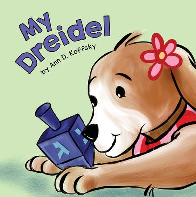 My Dreidel by Koffsky, Ann