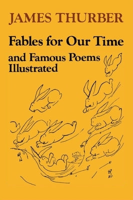 Fables for Our Time by Thurber, James