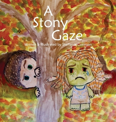 A Stony Gaze by Costigan, Steffanie