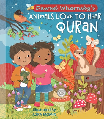 Animals Love Qur'an: The Song Book by Wharnsby, Dawud